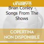 Brian Conley - Songs From The Shows cd