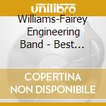 Williams-Fairey Engineering Band - Best Of Brass cd musicale di Williams