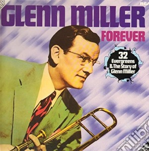 Glenn Miller - Forever cd musicale di Glenn Miller
