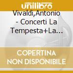 Vivaldi,Antonio - Concerti La Tempesta+La Notte cd