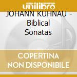 JOHANN KUHNAU - Biblical Sonatas cd