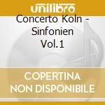 Concerto Koln - Sinfonien Vol.1 cd musicale di Kraus,Joseph Martin