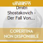 Dmitri Shostakovich - Der Fall Von Berlin/Soja cd musicale di Schostakowitsch,Dimitri