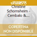 Christine Schornsheim - Cembalo & Hammerklavier Recital