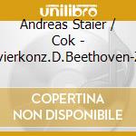 Andreas Staier / Cok - Klavierkonz.D.Beethoven-Zeit