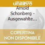 Arnold Schonberg - Ausgewahlte Lieder cd