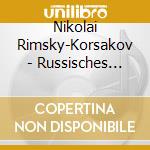 Nikolai Rimsky-Korsakov - Russisches Osternfest, Mlada, Sadko cd musicale