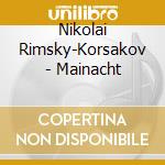 Nikolai Rimsky-Korsakov - Mainacht cd