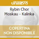 Rybin Chor Moskau - Kalinka cd