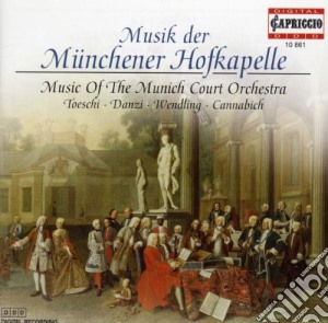Toeschi Carl Joseph - Music Of The Munich Court Orchestra - Sinfonia In Re Maggiore cd musicale di Toeschi Carl Joseph