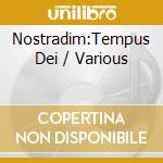 Nostradim:Tempus Dei / Various cd