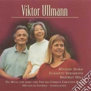 Ullmann Viktor - 5 Liebeslieder Op.26a, Sunset, 2 Holderlin-lieder: N.2 Spring, Abendphantasie cd musicale di Ullmann Viktor