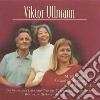 Ullmann Viktor - 5 Liebeslieder Op.26a, Sunset, 2 Holderlin-lieder: N.2 Spring, Abendphantasie cd