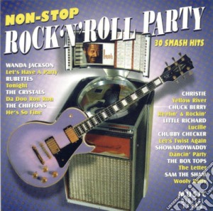 Non Stop Rock N Roll Party / Various cd musicale