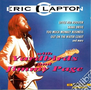 Eric Clapton - Eric Clapton (With The Yardbirds And Jimmy Page) cd musicale di Eric Clapton