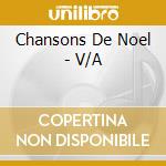 Chansons De Noel - V/A cd