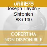 Joseph Haydn - Sinfonien 88+100 cd musicale di Joseph Haydn