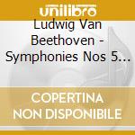 Ludwig Van Beethoven - Symphonies Nos 5 & 4 cd