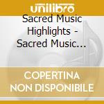 Sacred Music Highlights - Sacred Music Highlights