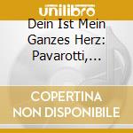 Dein Ist Mein Ganzes Herz: Pavarotti, Prey, Hollweg, Wiener Symphoniker cd