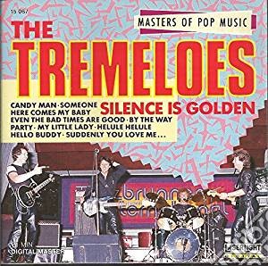 Tremeloes (The) - Silence Is Golden cd musicale di Tremeloes