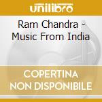 Ram Chandra - Music From India
