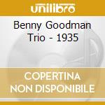 Benny Goodman Trio - 1935 cd musicale di Benny Goodman Trio