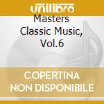 Masters Classic Music, Vol.6 cd