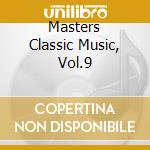 Masters Classic Music, Vol.9 cd
