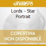 Lords - Star Portrait cd musicale di Lords