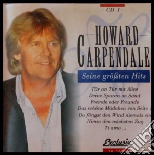 Howard Carpendale - Seine Grossten Hits cd musicale di Howard Carpendale