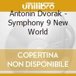 Antonin Dvorak - Symphony 9 New World cd