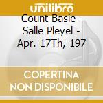 Count Basie - Salle Pleyel - Apr. 17Th, 197