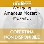 Wolfgang Amadeus Mozart - Mozart Melodien cd musicale di Wolfgang Amadeus Mozart