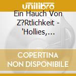 Ein Hauch Von Z?Rtlichkeit - 'Hollies, Cats, Pussycat, Engelbert, Tom' cd
