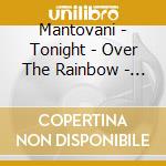Mantovani - Tonight - Over The Rainbow - Memory - Andalucia ? cd