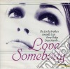 Love Somebody / Various cd