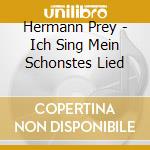 Hermann Prey - Ich Sing Mein Schonstes Lied cd musicale di Hermann Prey