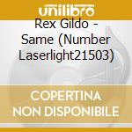 Rex Gildo - Same (Number Laserlight21503) cd