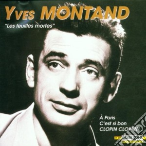 Yves Montand - Les Feuilles Mortes cd musicale di Yves Montand