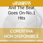 And The Beat Goes On-No.1 Hits cd
