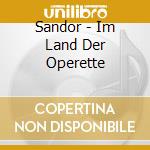 Sandor - Im Land Der Operette cd