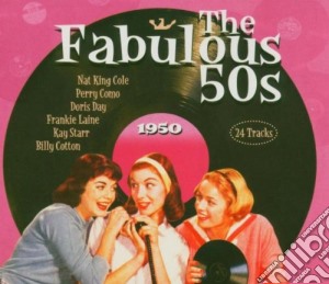 Fabulous 50s (The): 1950 / Various cd musicale di Various