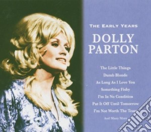 Dolly Parton - The Early Years cd musicale di Dolly Parton