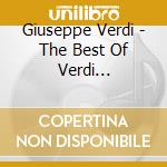 Giuseppe Verdi - The Best Of Verdi (Highlights) cd