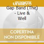 Gap Band (The) - Live & Well cd