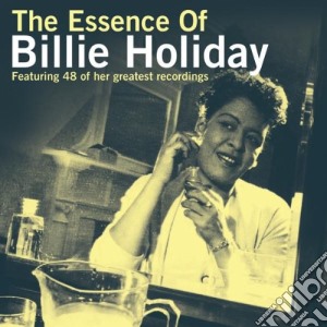 Billie Holiday - The Essence Of Billie Holiday cd musicale di Billie Holiday