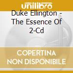 Duke Ellington - The Essence Of 2-Cd cd musicale di Terminal Video