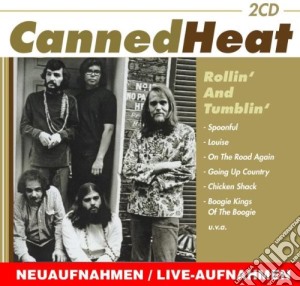 Canned Heat - Rollin' & Tumblin' cd musicale di Canned Heat