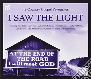 I Saw The Light / Various (2 Cd) cd musicale di Delta England